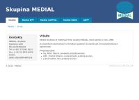 Medial, Družstvo