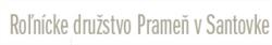 Roľnícke družstvo "Prameň" v Santovke