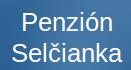 Penzión Selčianka