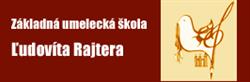 Základná umelecká škola Ľudovíta Rajtera