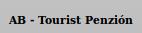 Ab - Tourist Penzión