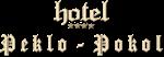 HOTEL Peklo Pokol