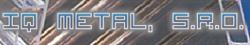 IQ METAL s.r.o.