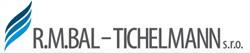 R.M.BAL TICHELMANN s.r.o.