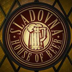 Sladovna - House of Beer