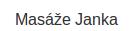 Masáže Janka