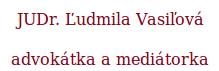 JUDr. Ľudmila VASIĽOVÁ