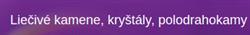 Liečivé kamene a kryštály