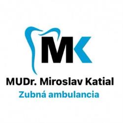 MUDr. Miroslav Katial - Zubná ambulancia