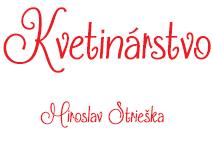 KVETINÁRSTVO - Miroslav Strieška, s.r.o.
