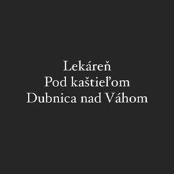 Lekáreň Pod kaštieľom Dubnica nad Váhom