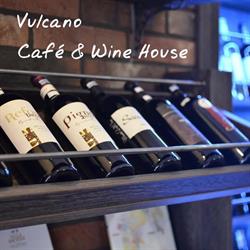 Vulcano, Café & Wine House