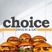 CHOICE Drive-In & Eat