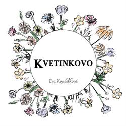 Kvetinkovo - Eva Koudelková