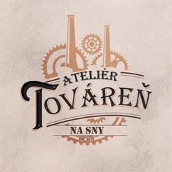 ateliér TOVAREŇ NA SNY