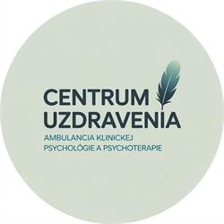 Centrum Uzdravenia - Ambulancia Klinickej Psychológie a Psychoterapie