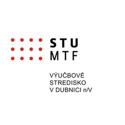 Výučbové stredisko STU MTF v Dubnici nad Váhom